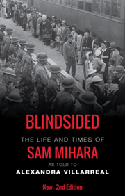 Blindsided: The Life and Times of Sam Mihara